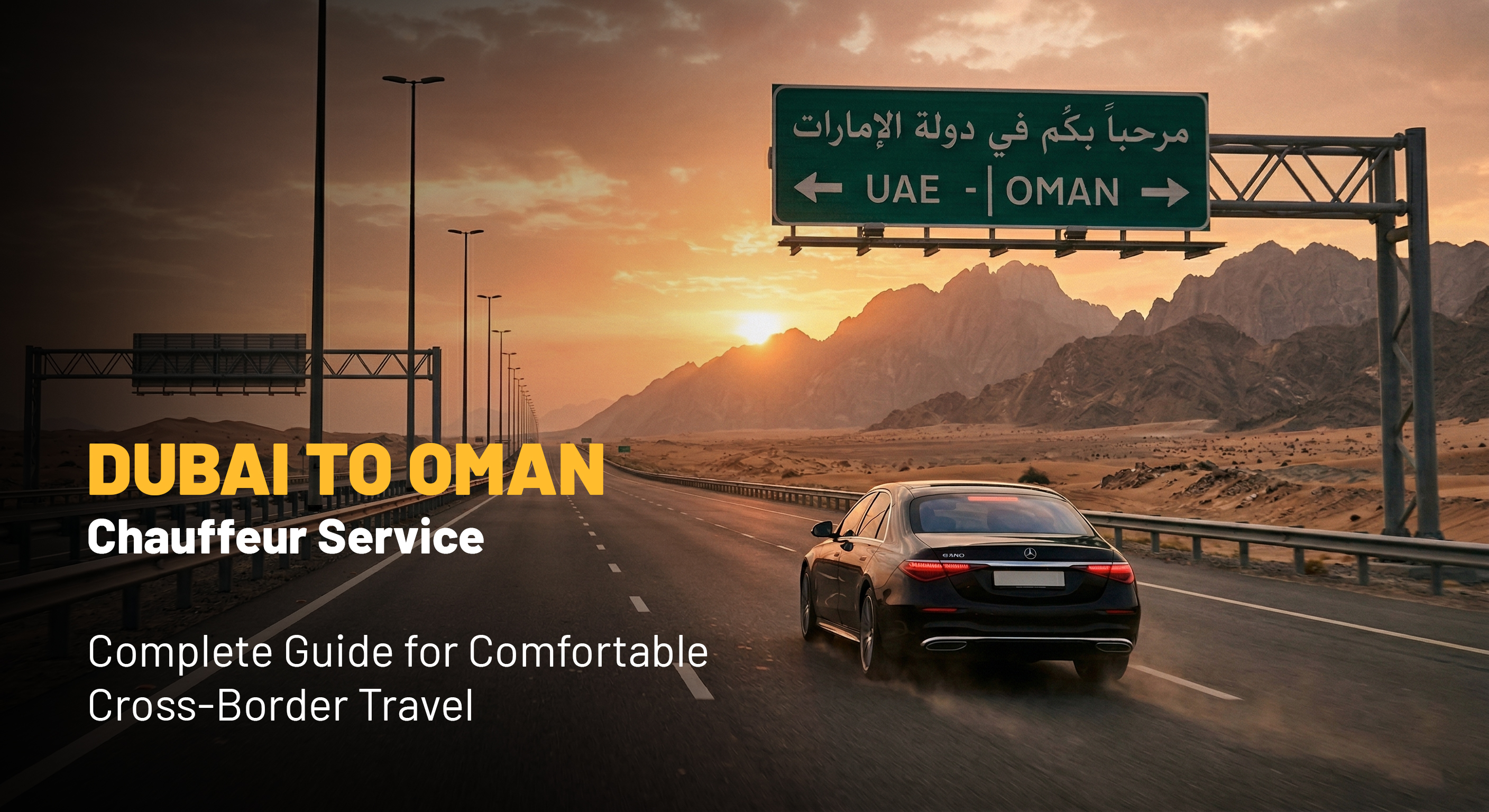 Dubai to Oman chauffeur service